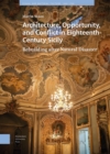 Architecture, Opportunity, and Conflict in Eighteenth-Century Sicily : Rebuilding after Natural Disaster - eBook