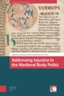 Addressing Injustice in the Medieval Body Politic - eBook