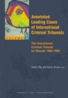 Annotated Leading Cases of International Criminal Tribunals : The International Criminal Tribunal for Rwanda 1994-1999 v. 2 - Book