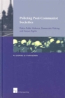 Policing Post-Communist Societies - Book