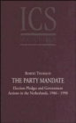 The Party Mandate : Election Pledges and Government Actions in the Netherland's 1986-98 - Book