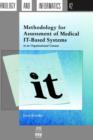 Methodology for Assessment of Medical IT-based Systems in an Organisational Context - Book