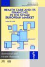 Health Care and Its Financing in the Single European Market - Book
