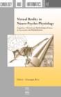 Virtual Reality in Neuro-Psycho-Physiology : Cognitive, Clinical and Methodological Issues in Assesment and Treatment - Book
