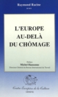 Europe Au-Dela Du Chomage - Book