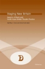 Staging New Britain : Aspects of Black and South Asian British Theatre Practice - Book