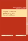 Diversite et identites au Quebec et dans les regions d'Europe - Book
