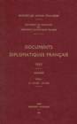 Documents Diplomatiques Francais : 1955 - Tome I / Annexes (1er Janvier - 30 Juin) - Book