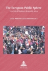 The European Public Sphere : From Critical Thinking to Responsible Action - Book