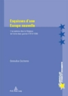 Esquisses d'une Europe nouvelle : L'europeisme dans la Belgique de l'entre-deux-guerres (1919-1939) - Book