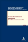 Transnational Labour Regulation : A Case Study of Temporary Agency Work - Book