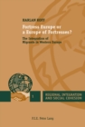 Fortress Europe or a Europe of Fortresses? : The Integration of Migrants in Western Europe - Book