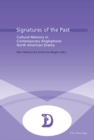 Signatures of the Past : Cultural Memory in Contemporary Anglophone North American Drama - Book