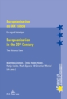 Europeanisation au XXe siecle / Europeanisation in the 20th century : Un regard historique / The Historical Lens - Book