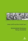 Environmental Democracy Facing Uncertainty - Book