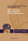 Theorizing Borders Through Analyses of Power Relationships - Book