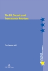 The EU, Security and Transatlantic Relations - Book