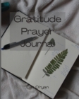 Gratitude Prayer Journal - Book