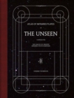 The Unseen : An Atlas of Infrared Plates - Book