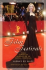 Film Festivals : From European Geopolitics to Global Cinephilia - Book