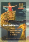 Audiovisions : Cinema and Television as Entr'actes in History - Book
