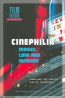 Cinephilia : Movies, Love and Memory - Book