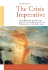The Crisis Imperative : Crisis Rhetoric and Welfare State Reform in Belgium and the Netherlands in the Early 1990s - Book