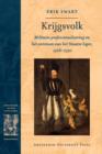 Krijgsvolk : Militaire Professionalisering En Het Ontstaan Van Het Staatse Leger, 1568-1590 - Book