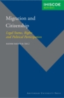 Migration and Citizenship : Legal Status, Rights and Political Participation - Book