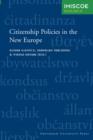 Citizenship Policies in the New Europe - Book