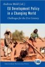 EU Development Policy in a Changing World : Challenges for the 21st Century - Book