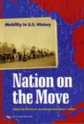 Nation on the Move : Mobility in US History - Book