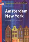 Amsterdam-New York : Translantic Relations and Urban Identities Since 1653 - Book