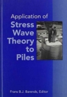 Application of Stress-wave Theory to Piles : Proceedings of the fourth international conference, The Hague, 21-24 September 1992 - Book