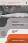 Energy Dissipators : IAHR Hydraulic Structures Design Manuals 9 - Book