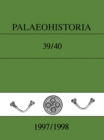 Palaeohistoria 39,40 (1997-1998) : Institute of Archaeology, Groningen, the Netherlands - Book