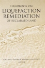 Handbook on Liquefaction Remediation of Reclaimed Land - Book