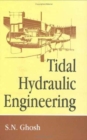 Tidal Hydraulic Engineering - Book