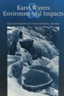 Karst Waters and Environmental Impacts : Proceedings of the 5th international symposium and field seminar, Antalya, Turkey, 10-20 September 1995 - Book