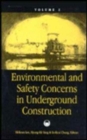 Environmental & Safety Concerns in Underground Construction, volume 2 : Proceedings of the 1st Asian rock mechanics symposium: ARMS '97 / A regional conference of ISRM, Seoul, 13-15 October 1997 - Book