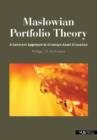 Maslowian Portfolio Theory : A Coherent Approach to Strategic Asset Allocation - Book