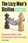 The Lazy Man's Sicilian : Attack and Surprise White - Book