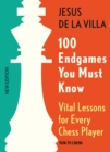100 Endgames You Must Know : Vital Lessons for Every Chess Player Improved and Expanded - eBook
