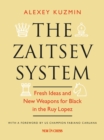 Zaitsev System : Fresh Ideas and New Weapons for Black in the Ruy Lopez - eBook