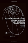 Multiple Gravity Assist Interplanetary Trajectories - Book