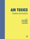 Air Toxics : Problems and Solutions - Book