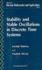 Stability and Stable Oscillations in Discrete Time Systems - Book