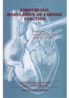 Endothelial Modulation of Cardiac Function - Book