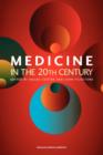 Medicine in the Twentieth Century - Book