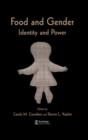 Food and Gender : Identity and Power - Book